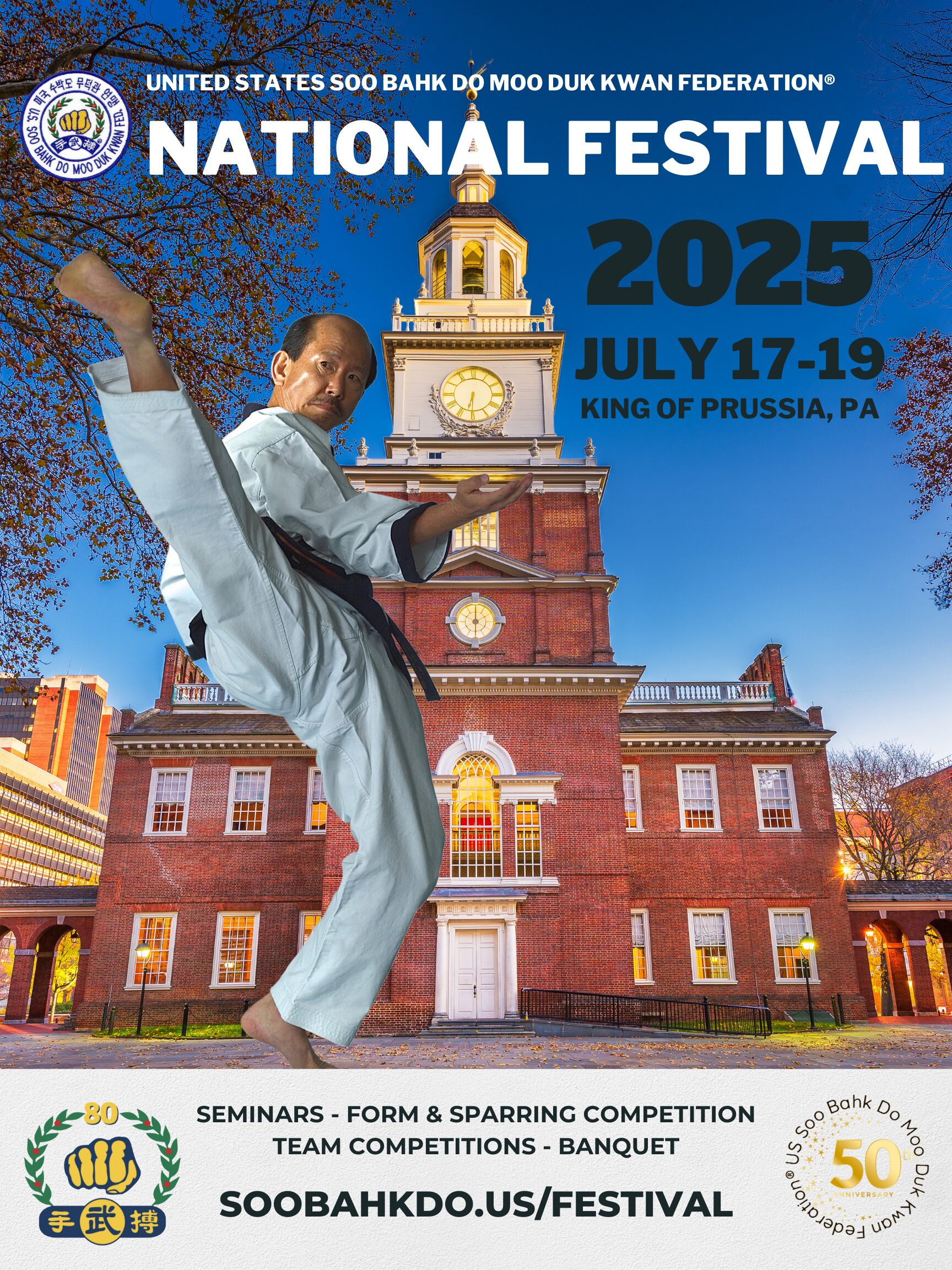A martial artist executes a high kick, with a historic building backdrop, promoting the 2025 National Festival in King of Prussia, PA.